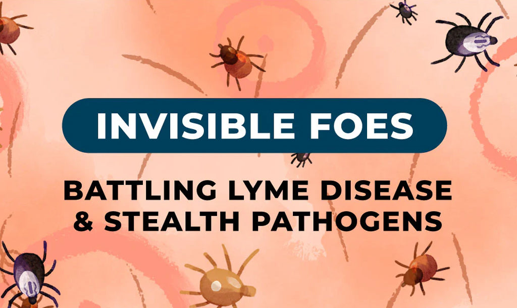 Stealth Pathogens and Lyme Disease Guide